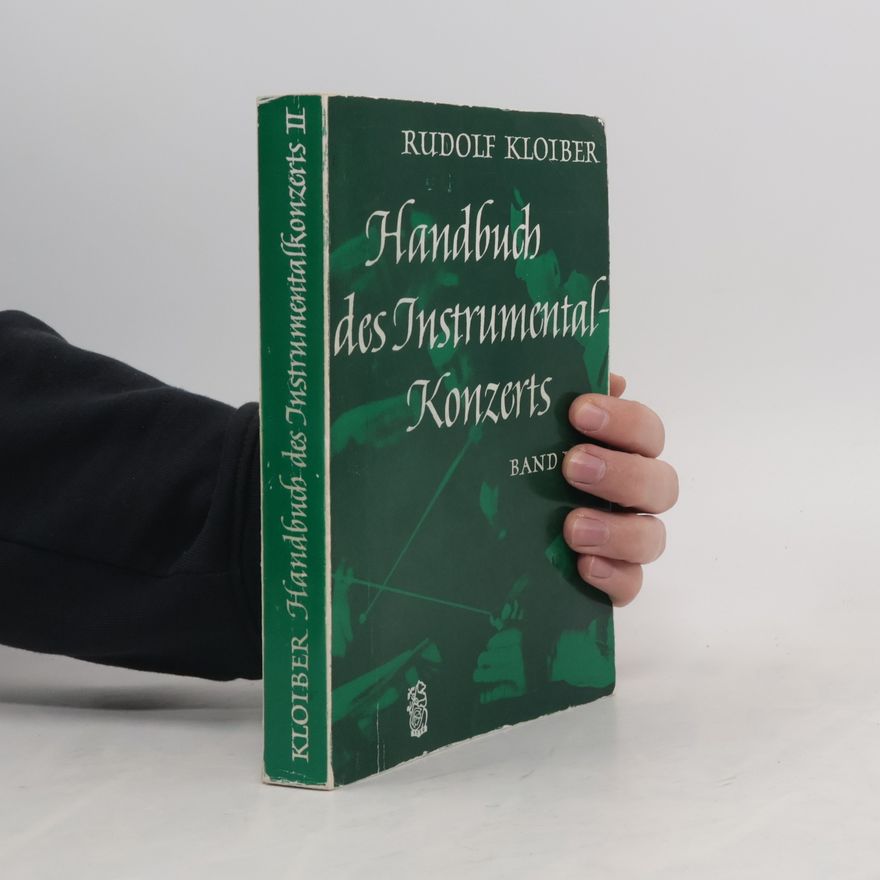 Rudolf Kloiber Handbuch des Instrumentalkonzerts, Bd.2, Von der Romantik bis zu den Begründern der Neuen Musik