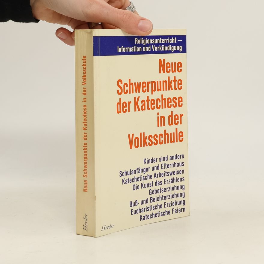 AA.VV. Neue Schwerpunkte der Katechese in der Volksschule