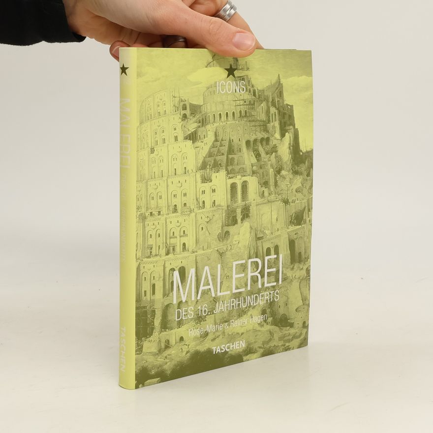 Rose Marie Hagen Malerei des 16. Jahrhunderts