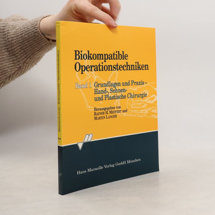 Rainer H. Meffert Biokompatible Operationstechniken