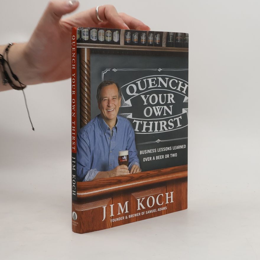 James Koch Quench Your Own Thirst