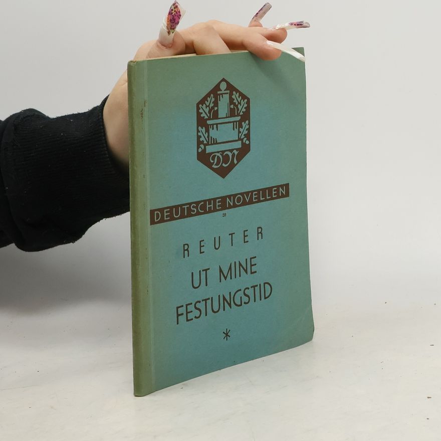 Fritz Reuter Ut mine Festungstid