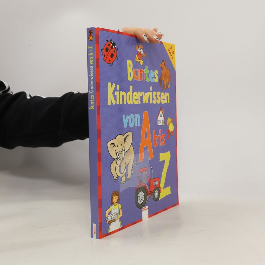 Christiane Krapp Buntes Kinderwissen von A bis Z