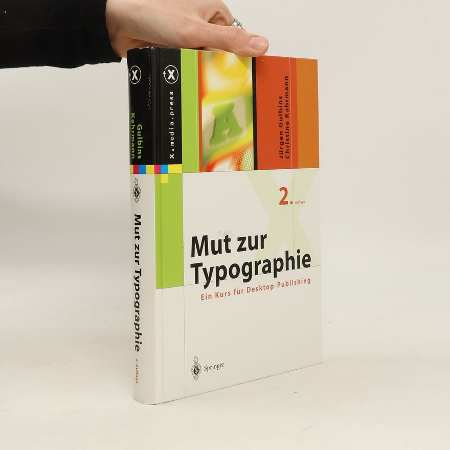 Jürgen Gulbins Mut zur Typographie