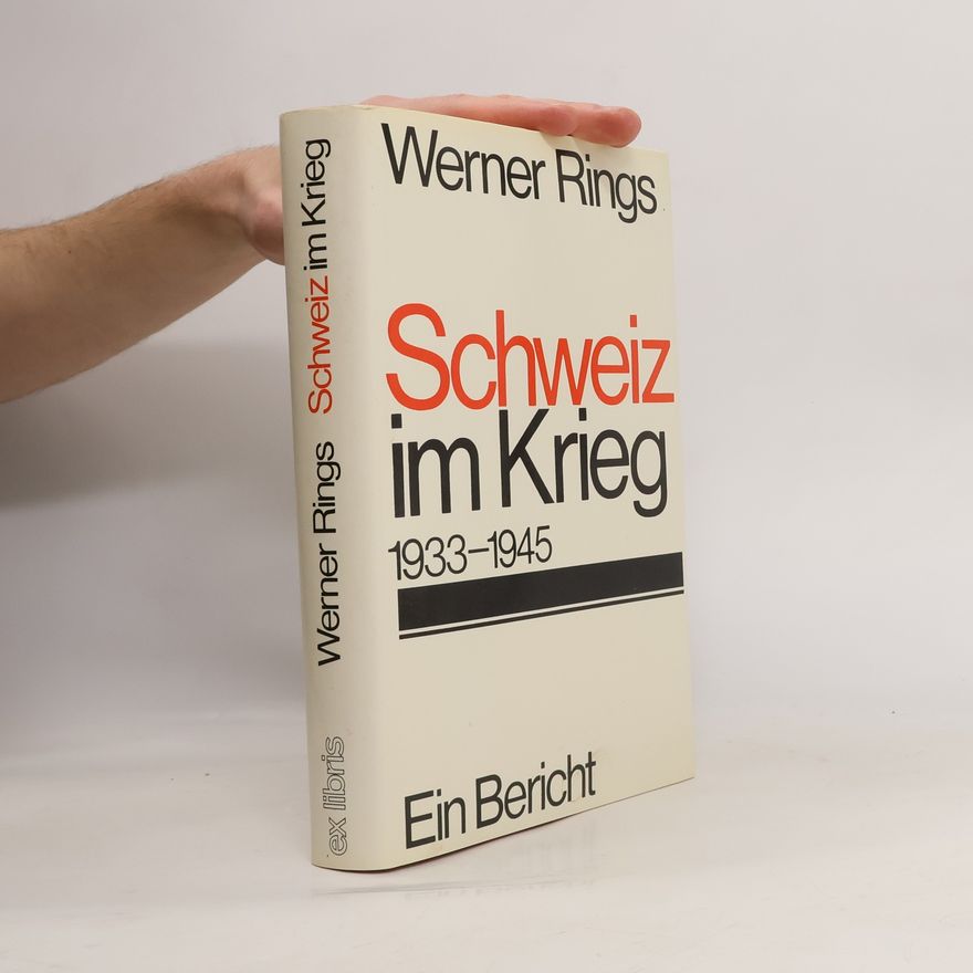 Werner Rings Europa im Krieg 1939-1945. Kollaboration und Widerstand