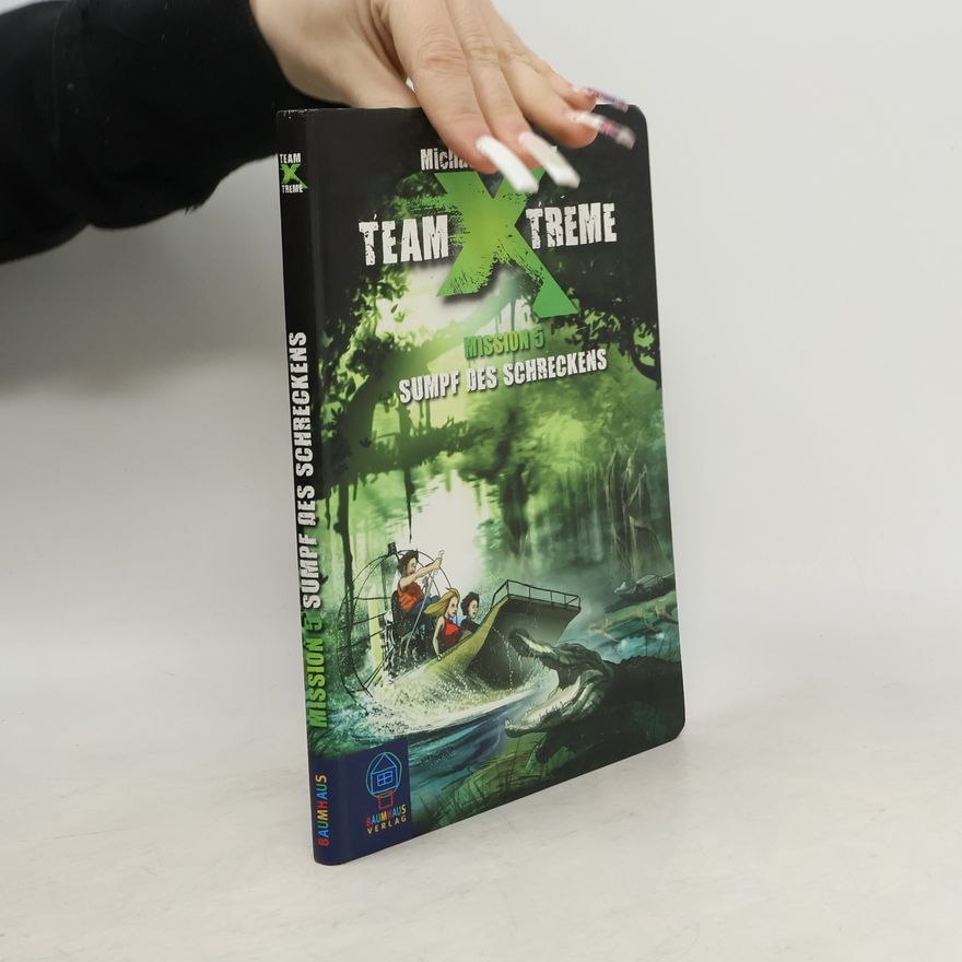 Michael Peinkofer Team X-treme - 5: Sumpf des Schreckens