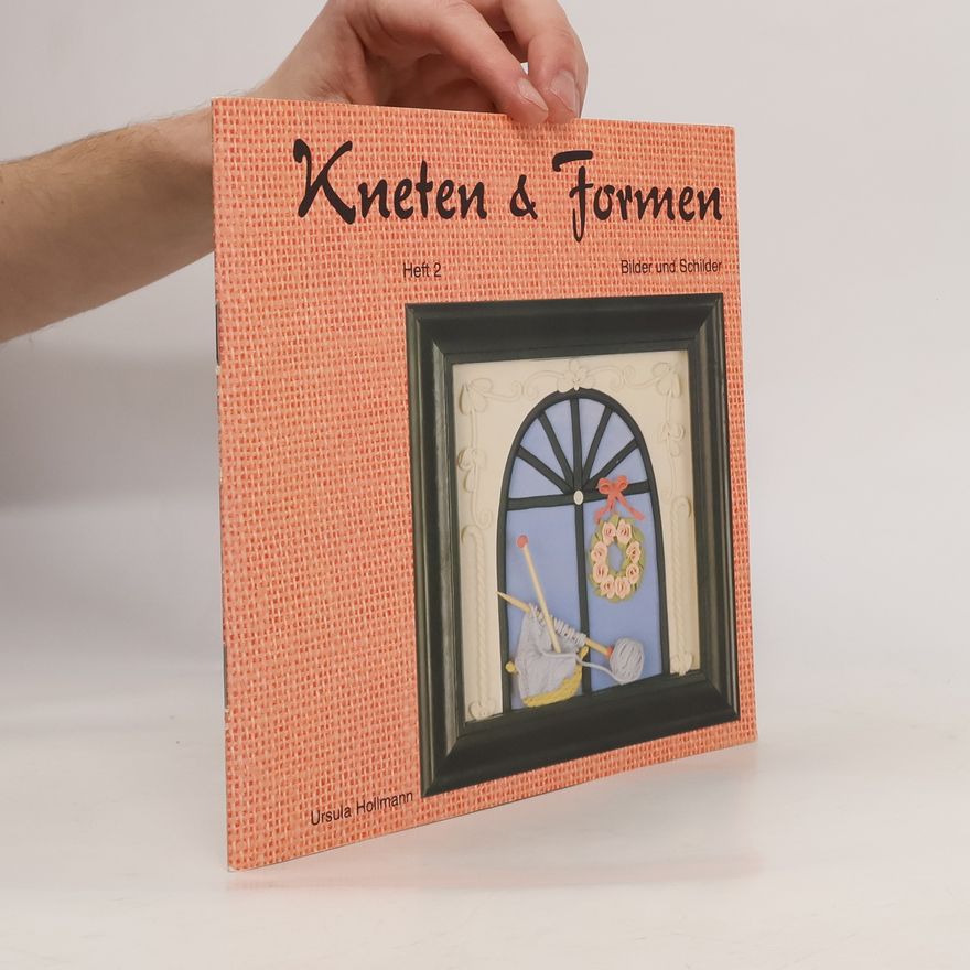 Ursula Hollmann Kneten & Formen