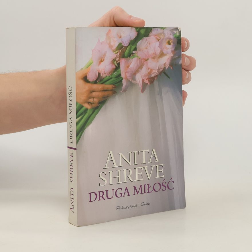 Anita Shreve Druga miłość