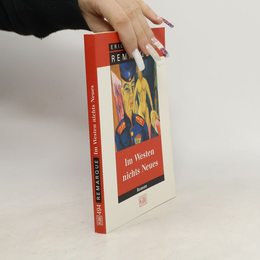 Erich Maria Remarque Im Westen nichts Neues