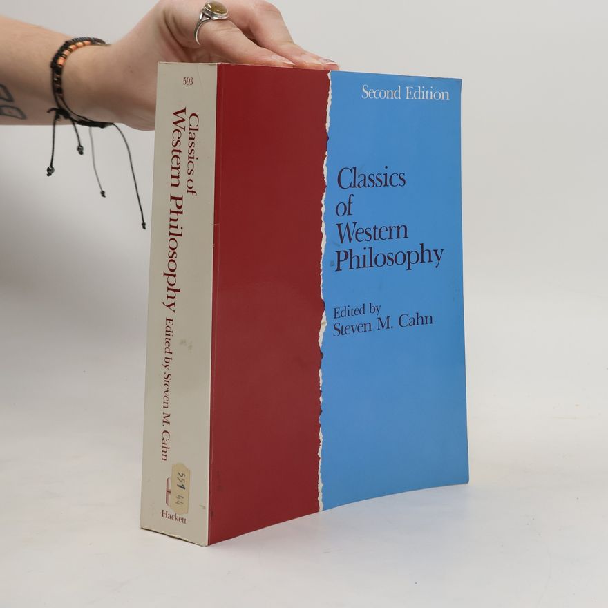 Steven M. Cahn Classics of Western Philosophy