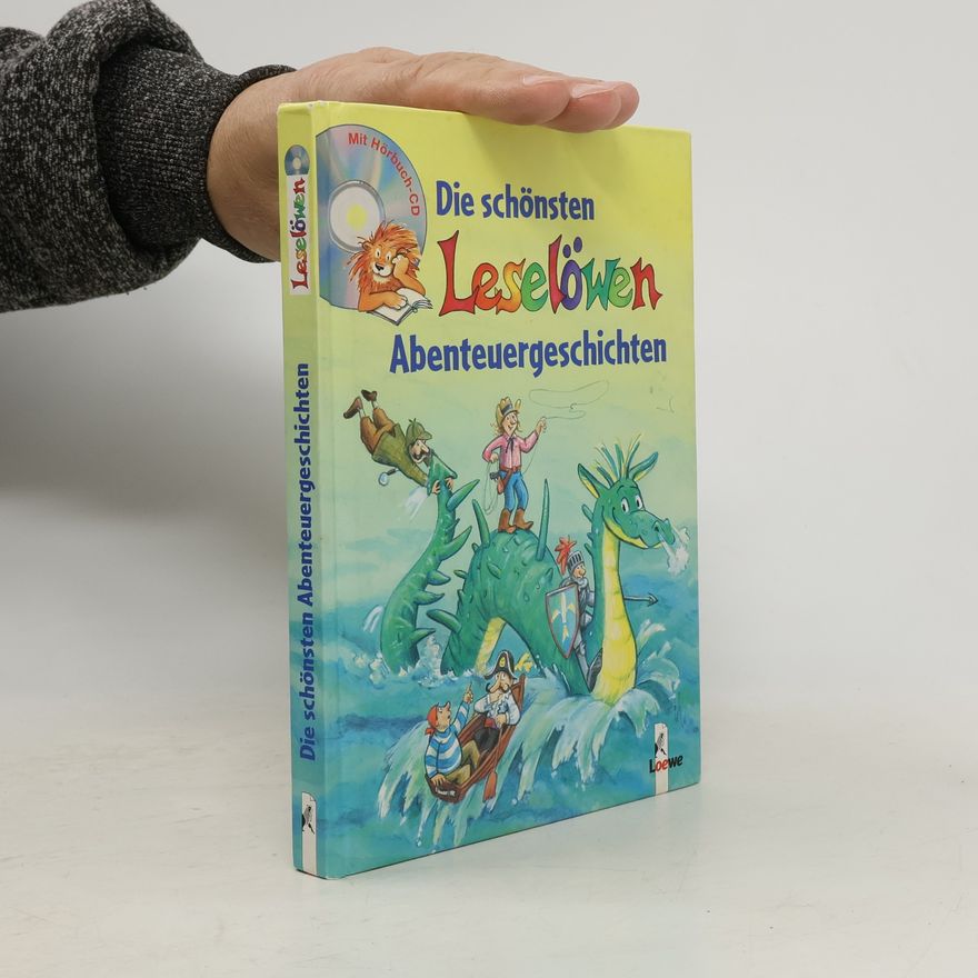 Kolektiv autorů Die schönsten Leselöwen Abenteuergeschichten
