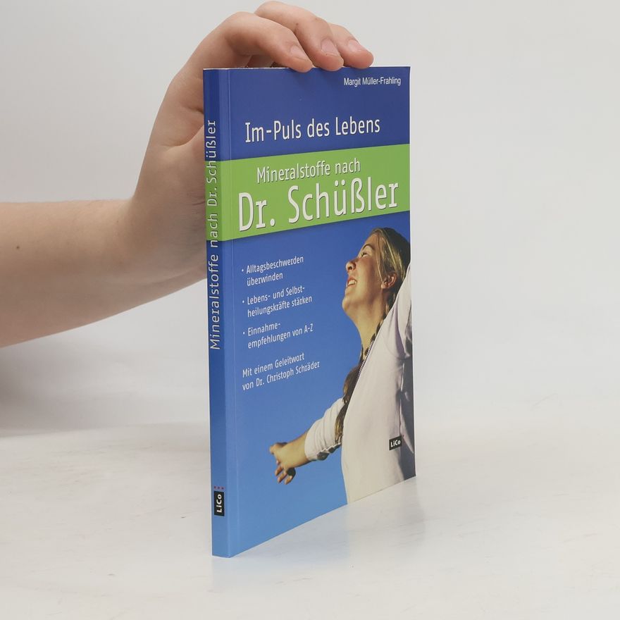 Margit Müller-Frahling Mineralstoffe nach Dr. Schüßler