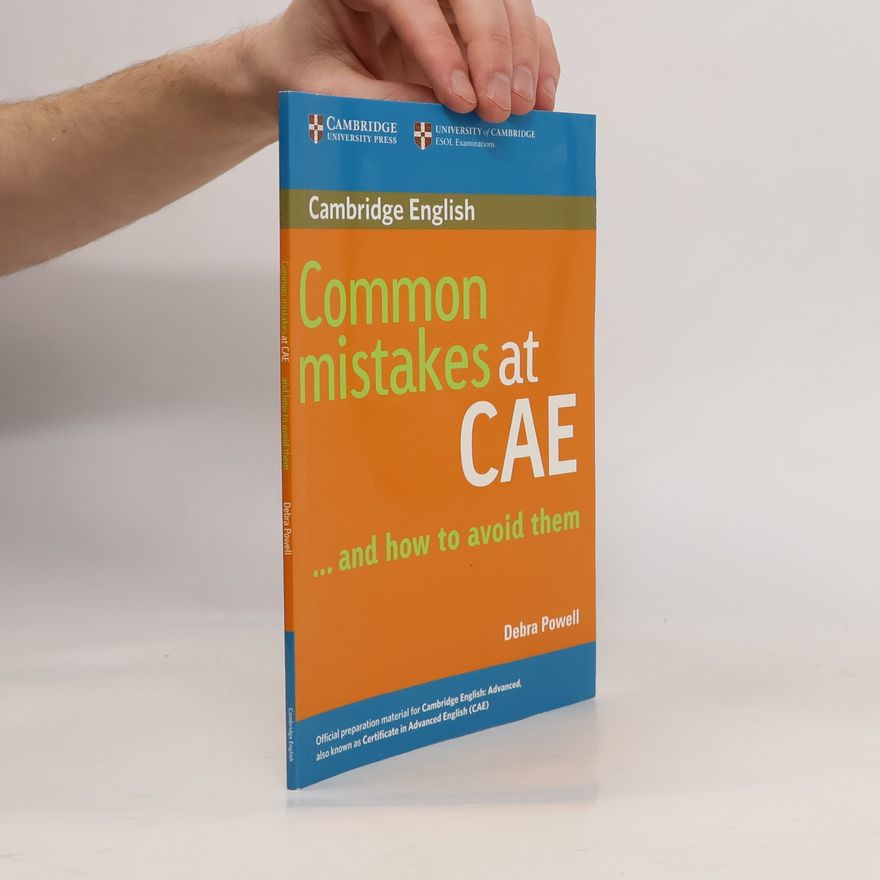Debra Powell Common Mistakes at CAE ... and How to Avoid Them