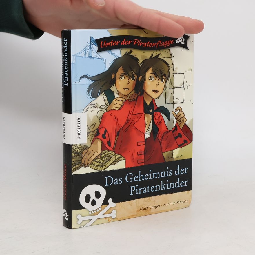 Alain Surget Das Geheimnis der Piratenkinder