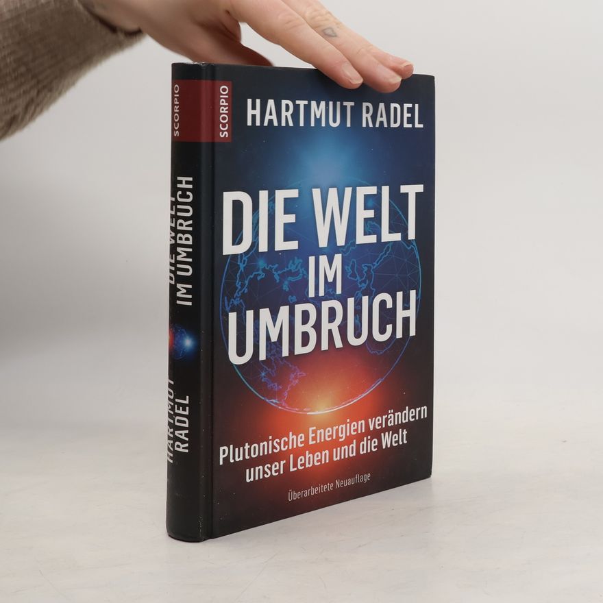 Hartmut Radel Die Welt im Umbruch