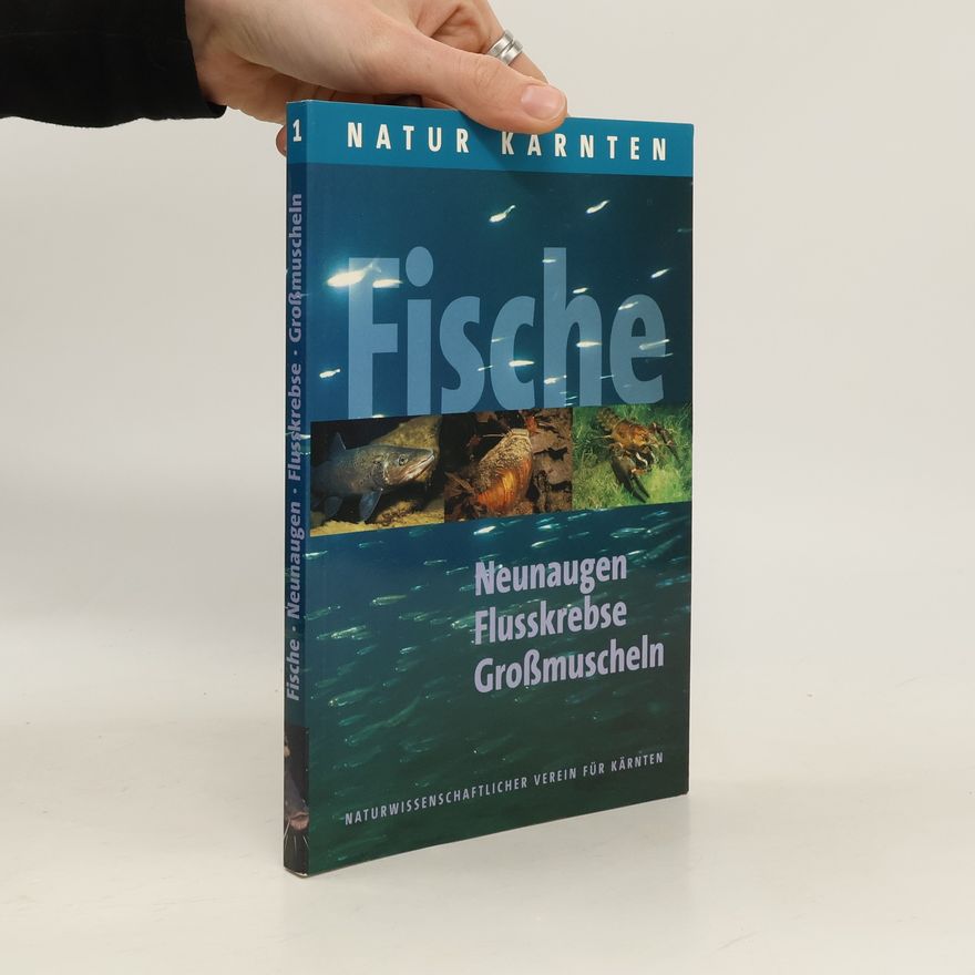 Wolfgang Honsig Erlenburg Fische. Neunaugen, Flusskrebse, Grossmuscheln