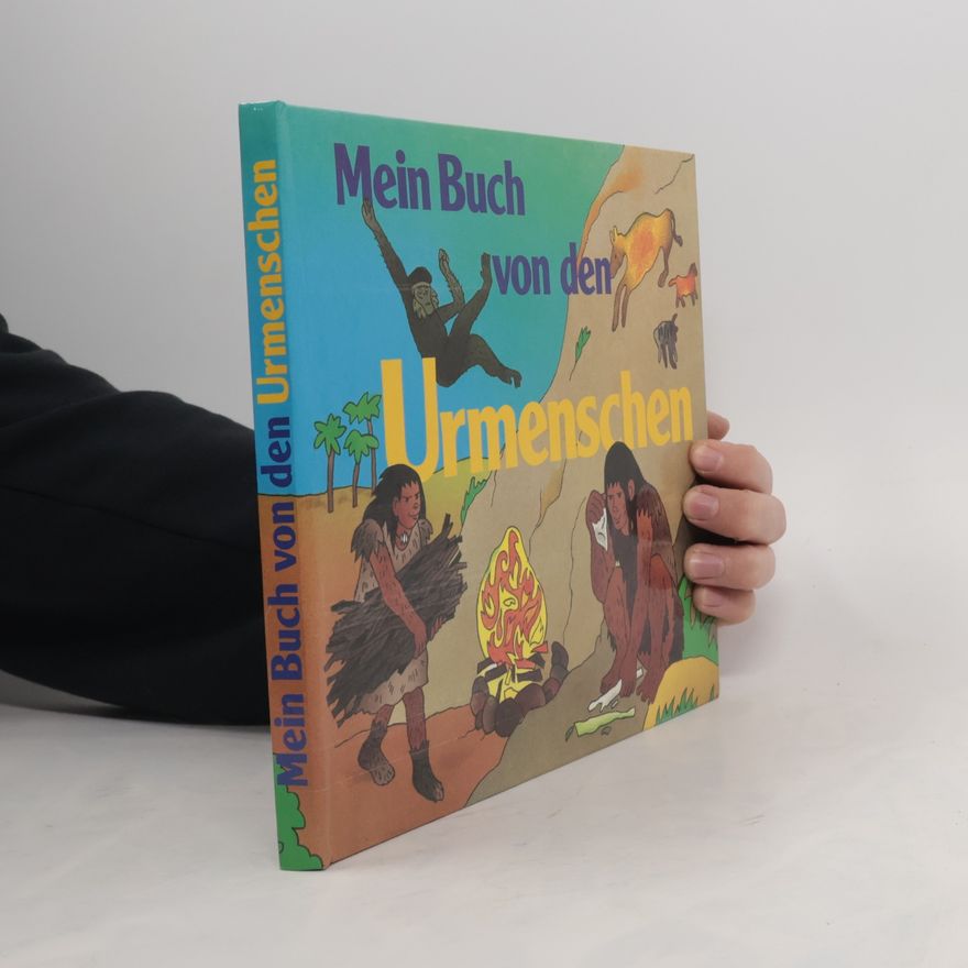 Autorenkollektiv Mein Buch von den Urmenschen