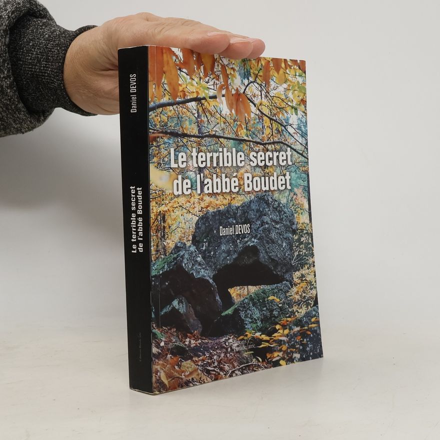 Dànielle Nicole DeVoss Le terrible secret de l'abbé Boudet