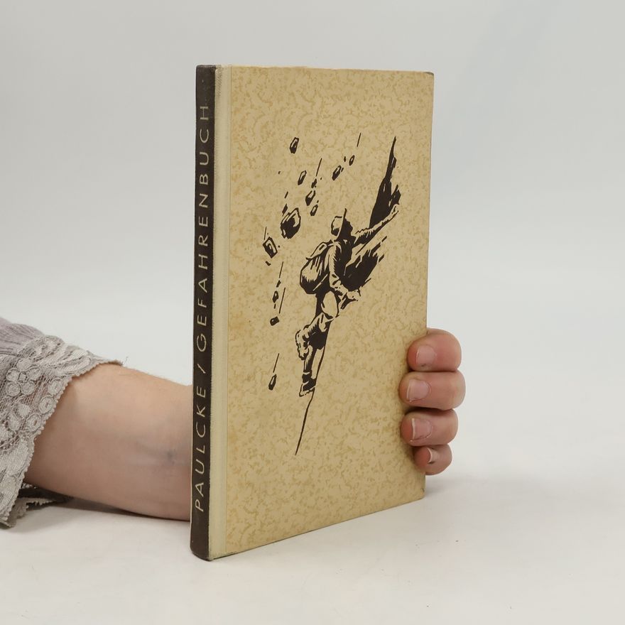 W. Paulcke Gefahren Buch des Bergsteigers und Skiläuferin. Katechismus für Bergfreunde im Sommer und Winter