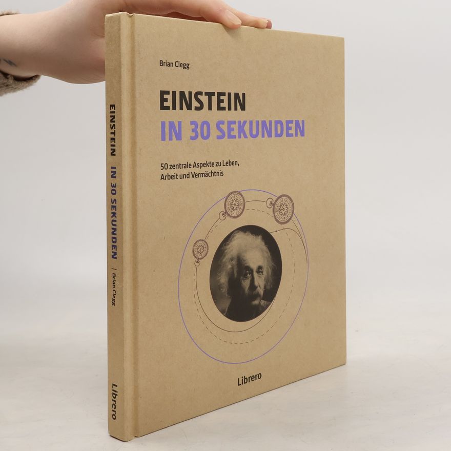Brian Clegg Einstein in 30 Sekunden