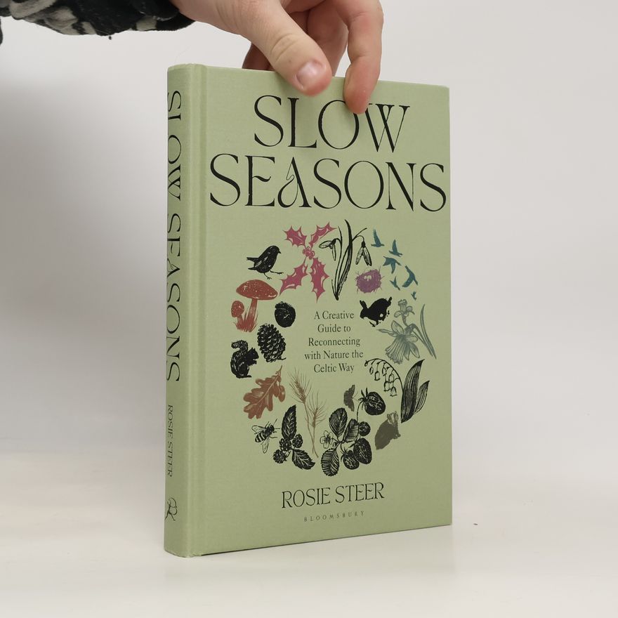 Rosie Steer Slow Seasons
