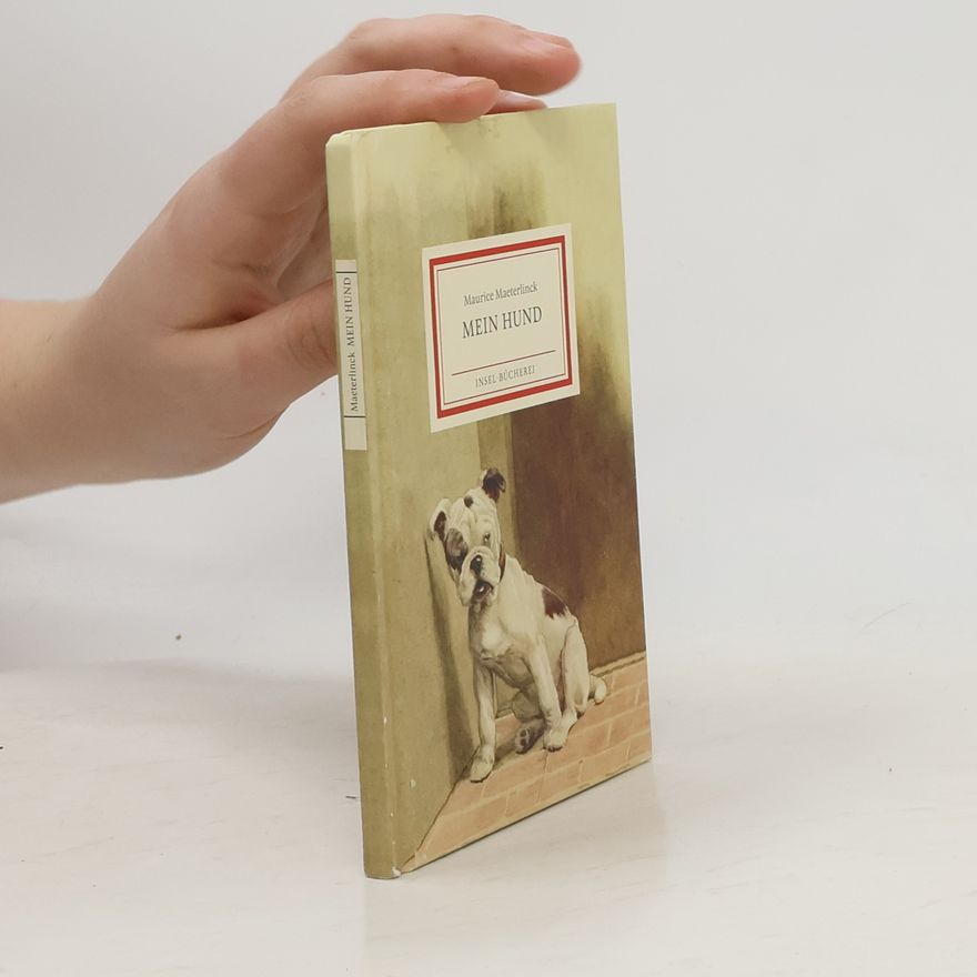 Maurice Maeterlinck Mein Hund