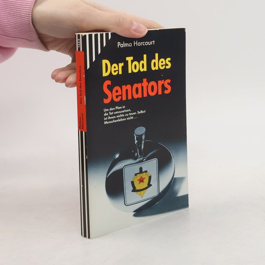 Palma Harcourt Der Tod des Senators