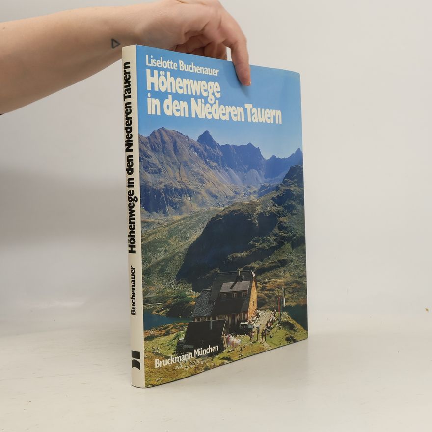 Liselotte Buchenauer Höhenwege in den Niederen Tauern