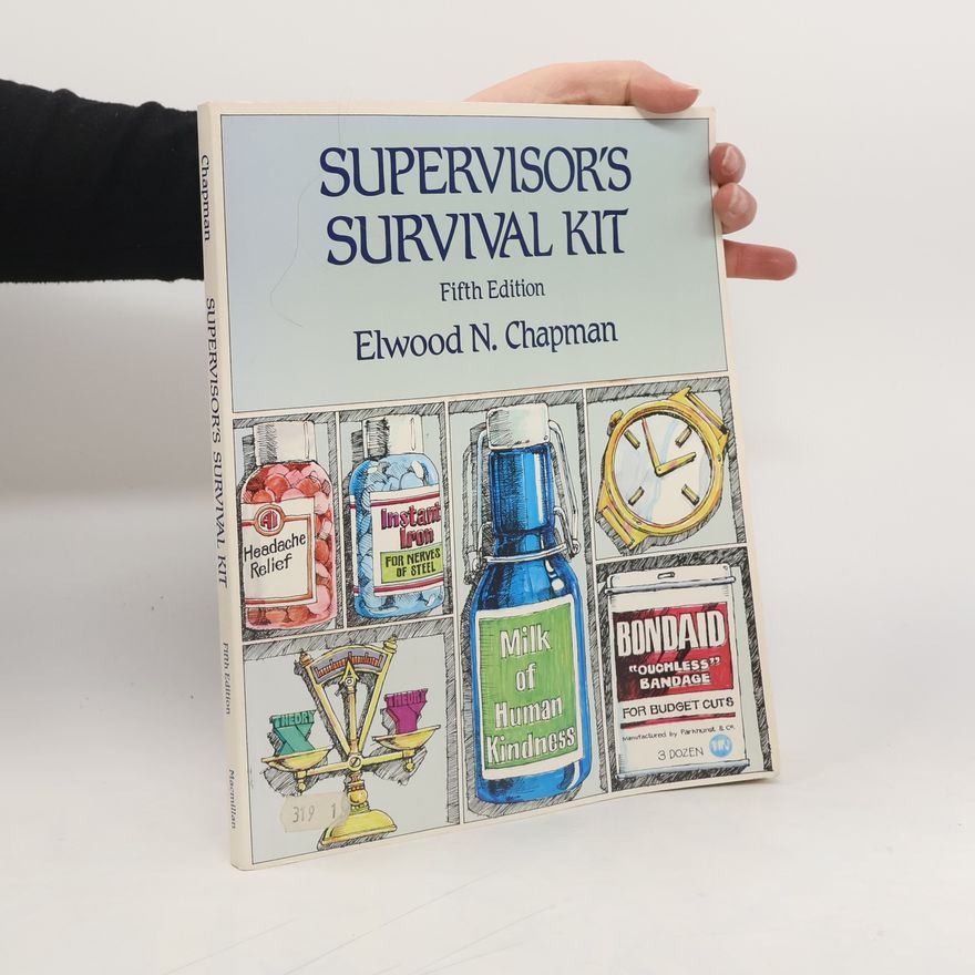 Elwood N. Chapman Supervisor's Survival Kit