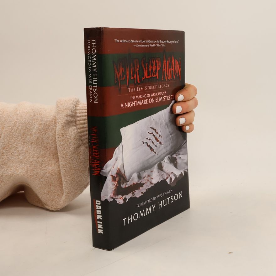 Thommy Hutson Never Sleep Again The Elm Street Legacy
