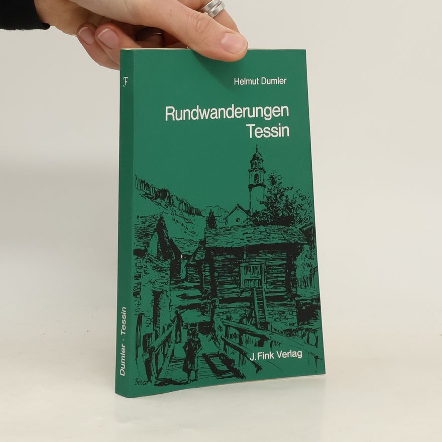 Helmut Dumler Rundwanderungen - Tessin