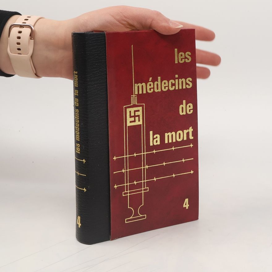 Kolektív autorov Les médecins de la mort 4