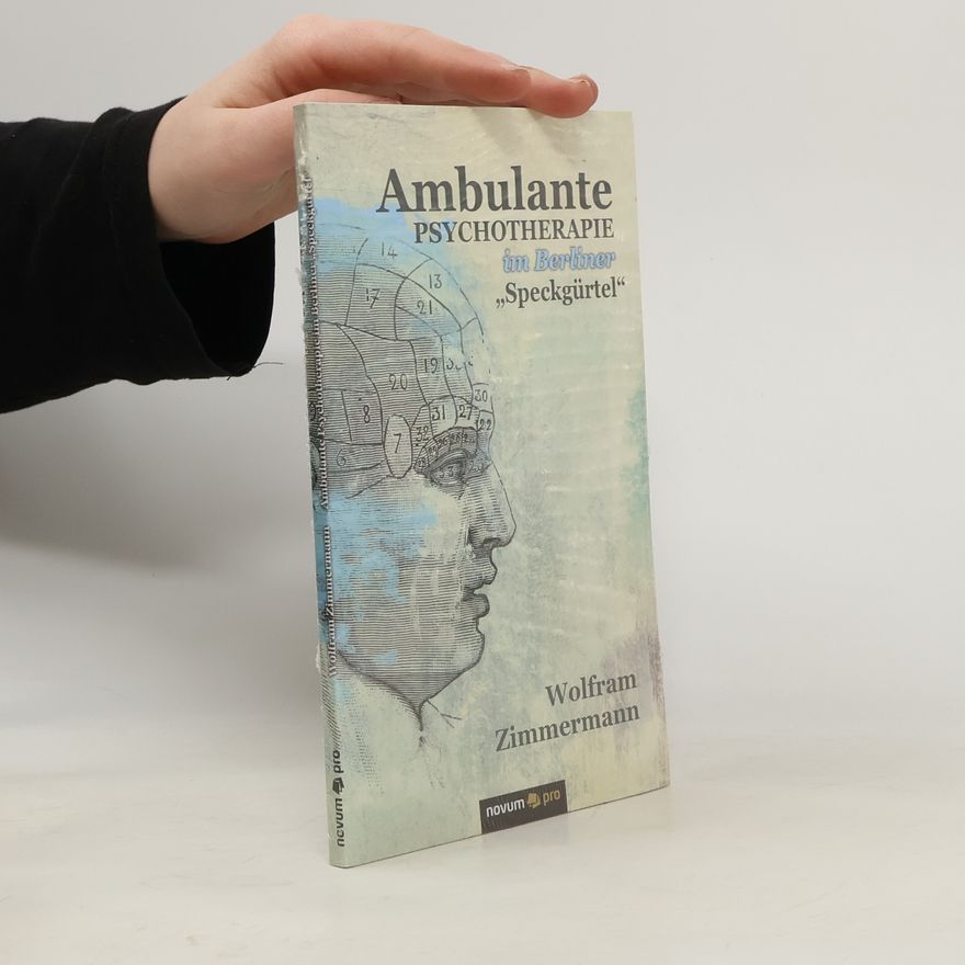 Wolfram Zimmermann Ambulante Psychotherapie im Berliner "Speckgürtel"
