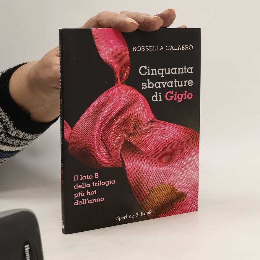 Rossella Calabró Cinquanta sbavature di Gigio
