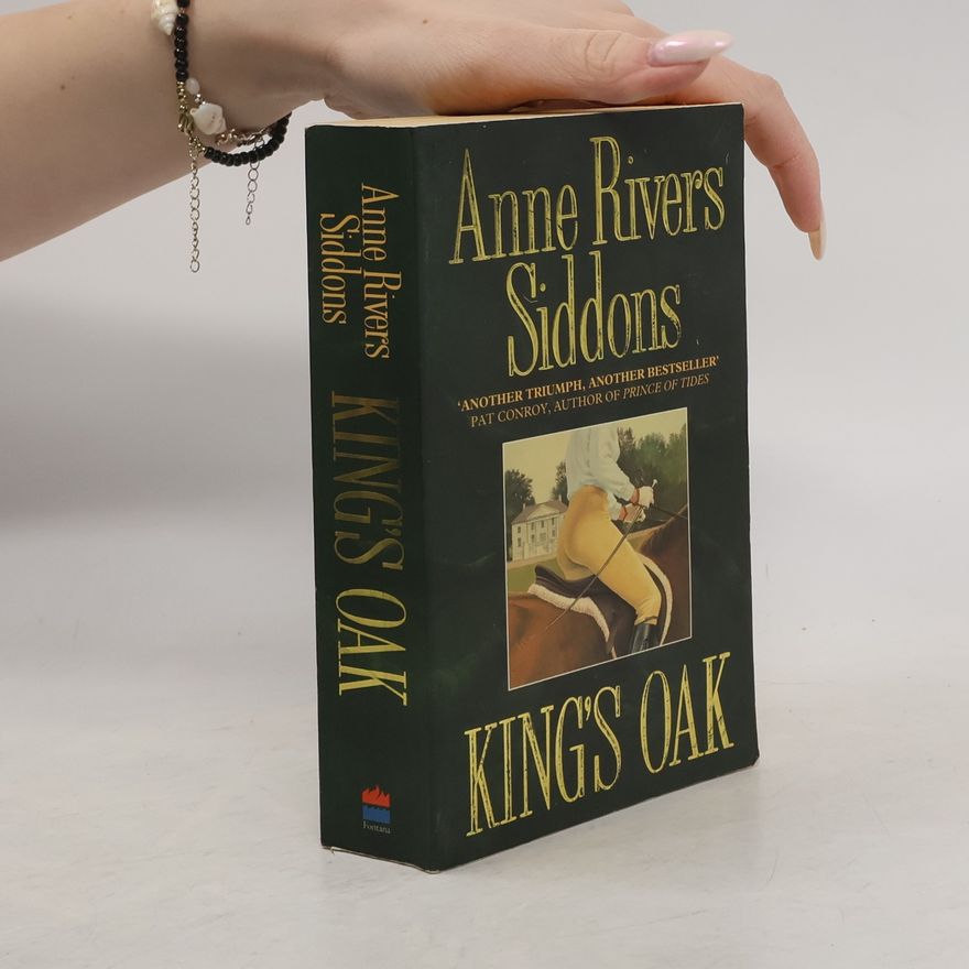 Anne Rivers Siddons King's Oak