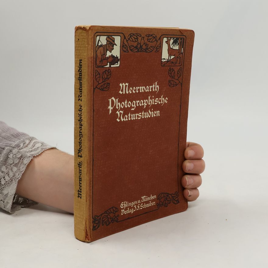Hermann Meerwarth Photographische Naturstudien
