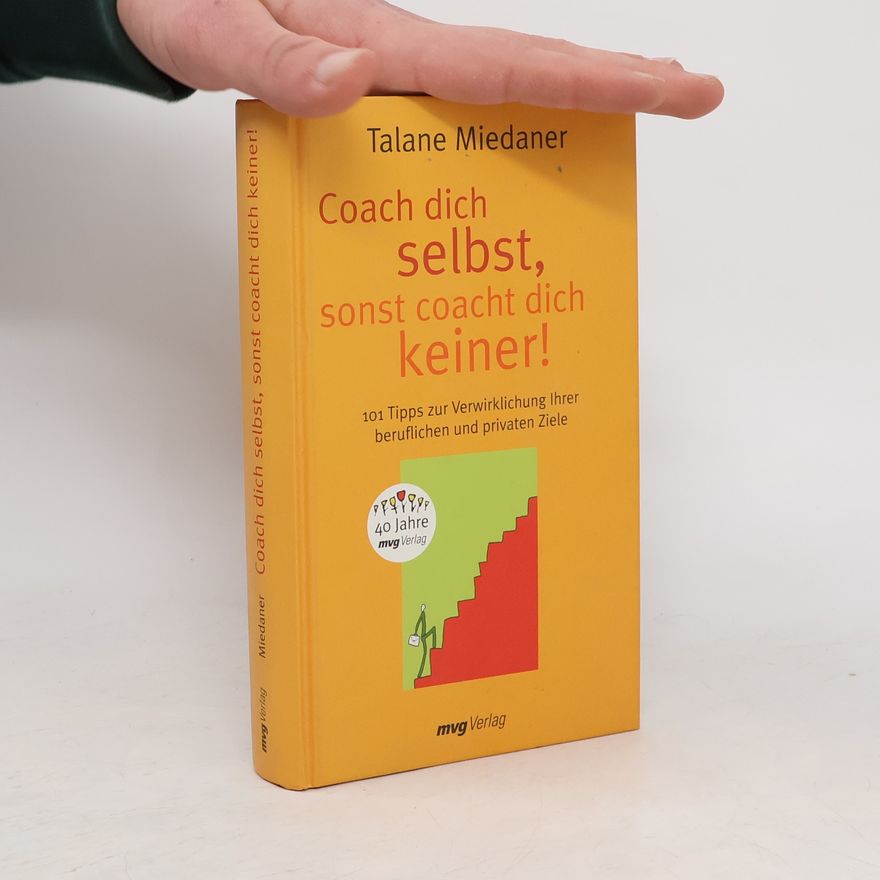 Talane Miedaner Coach dich selbst, sonst coacht dich keiner!