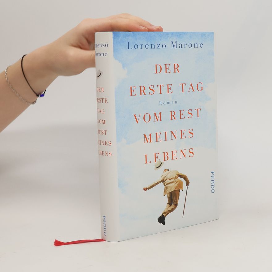 Lorenzo Marone Der erste Tag vom Rest meines Lebens