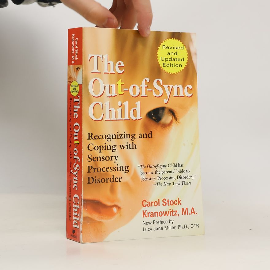 Carol Stock Kranowitz The Out-of-Sync Child