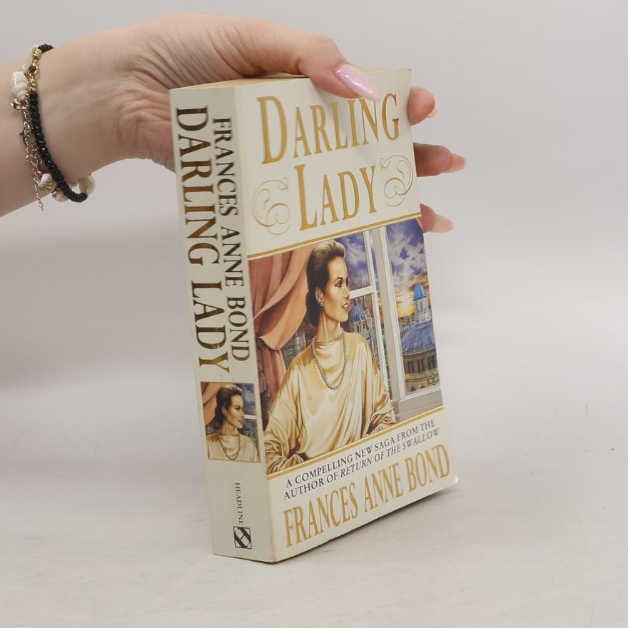 Frances Anne Bond Darling Lady