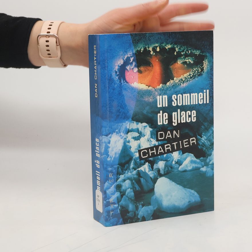 Danette Chartier Un sommeil de glace