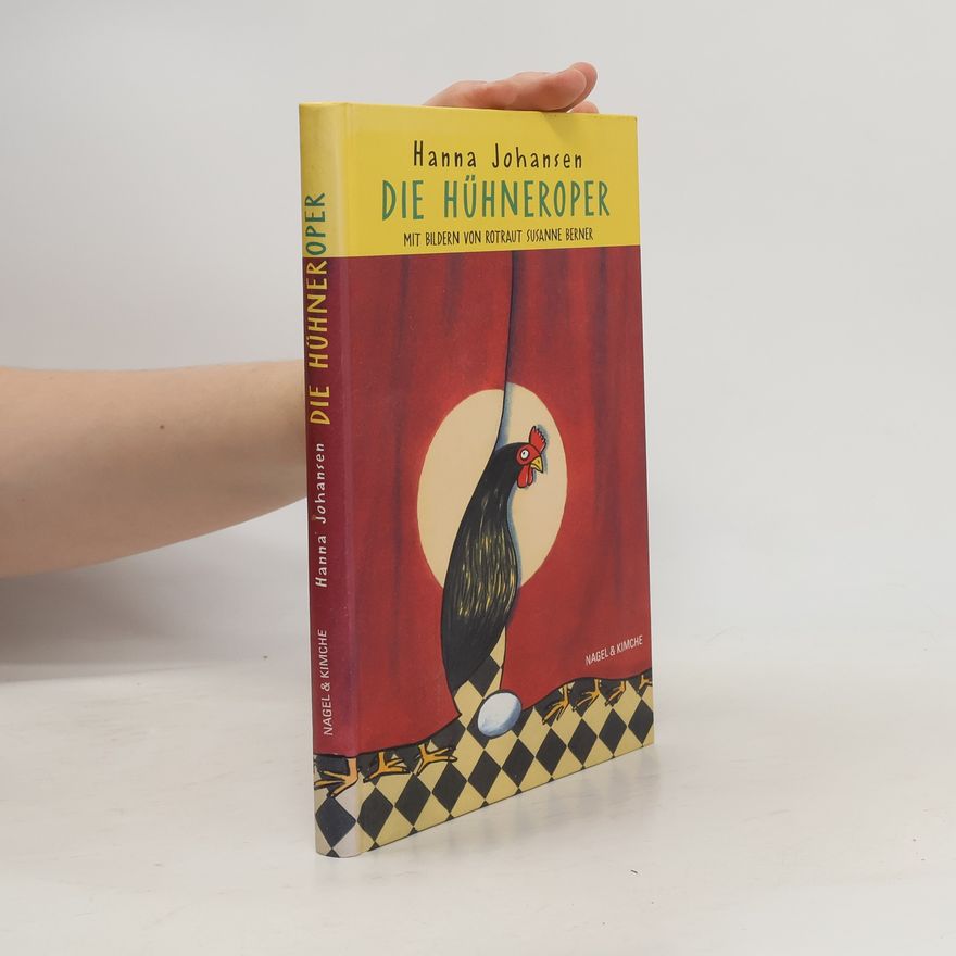 Rotraut Susanne Berner Die Hühneroper