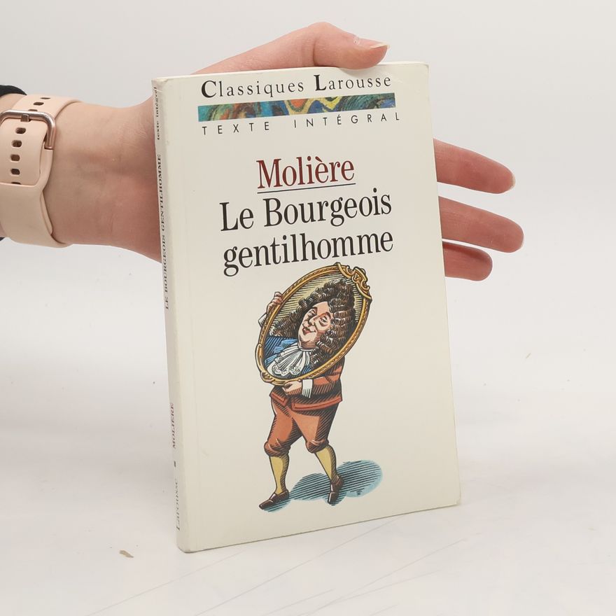 Molière Le Bourgeois gentilhomme
