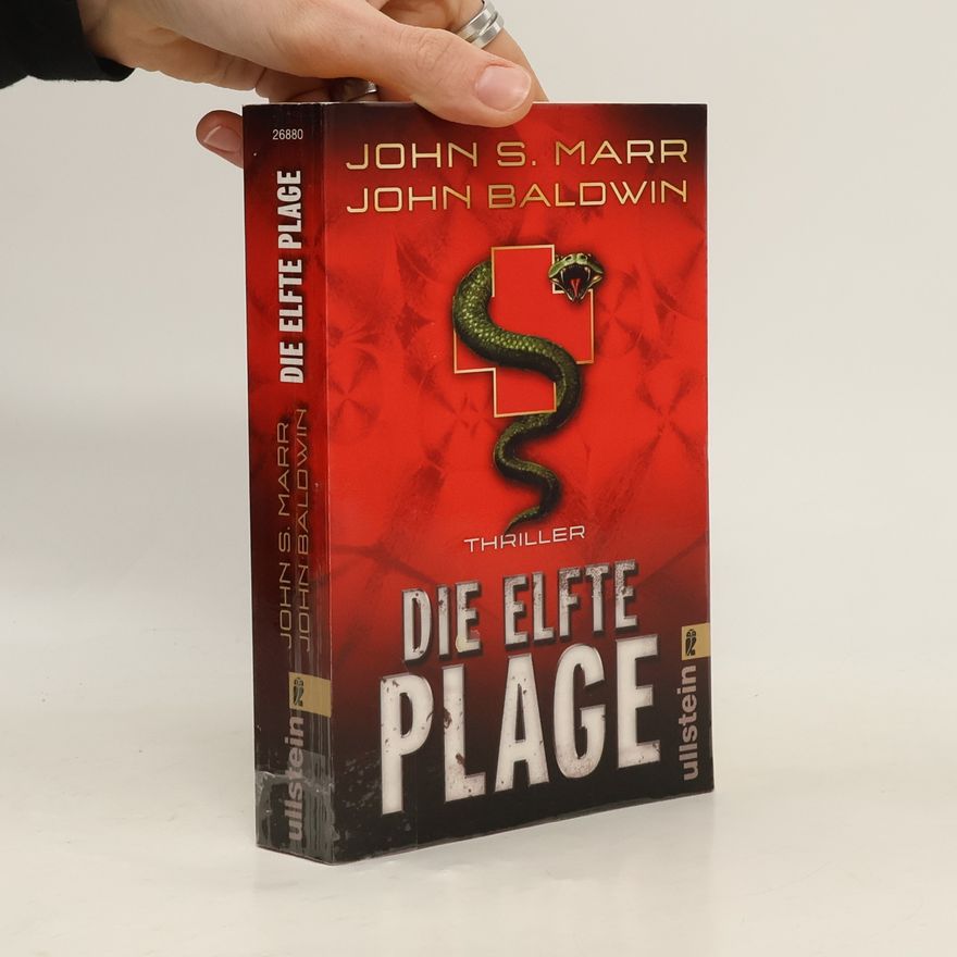 John S. Marr Die elfte Plage. Thriller