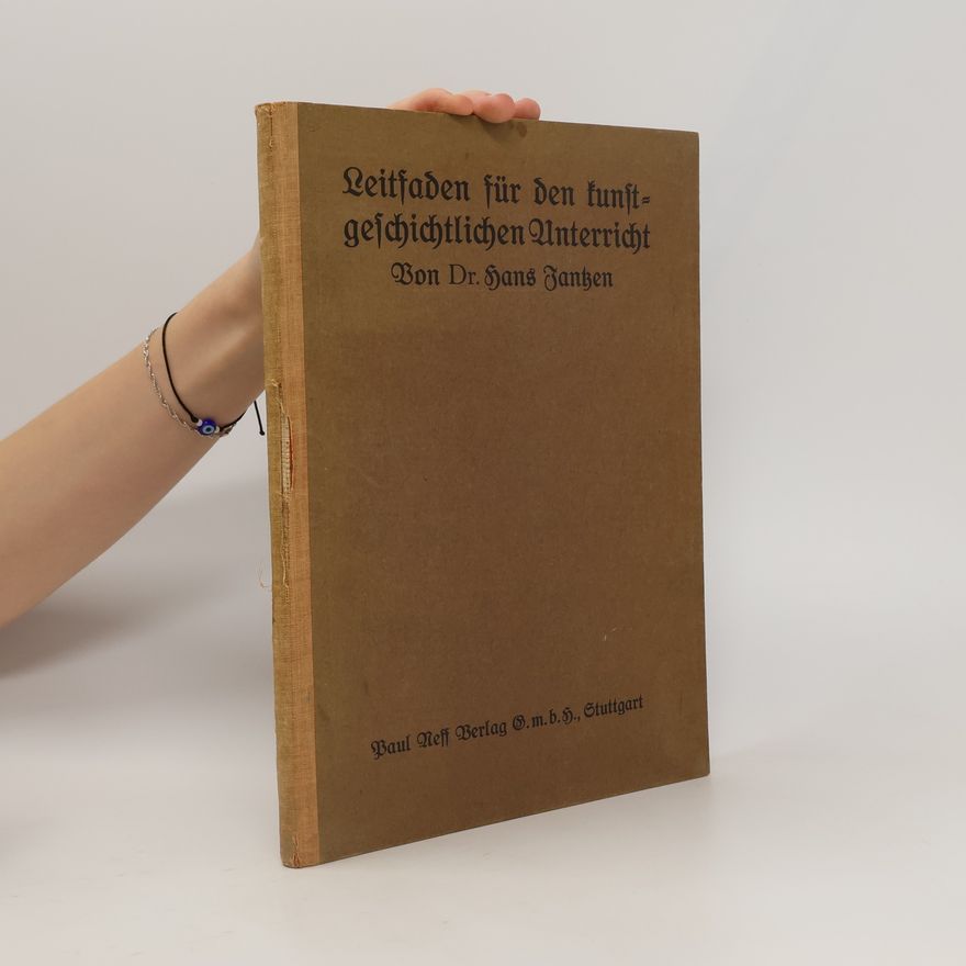Hans Jantzen Leitfaden für den kunstgeschichtlichen Unterricht