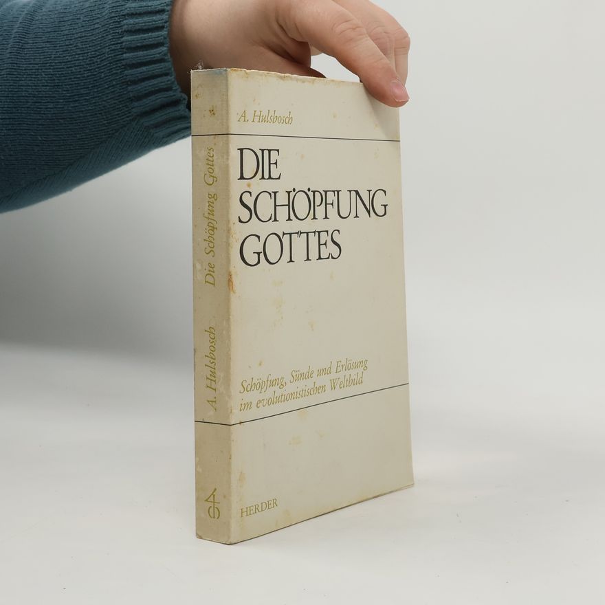 A. Hulsbosch Die Schöpfung Gottes