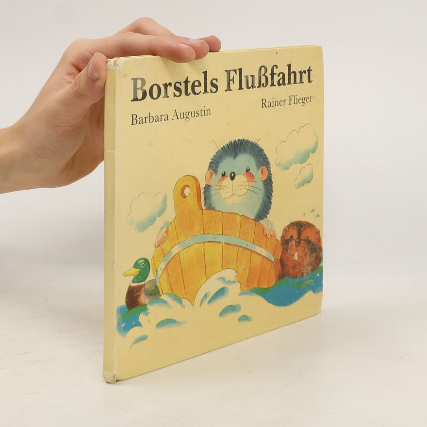 Barbara Augustin Borstels Flußfahrt