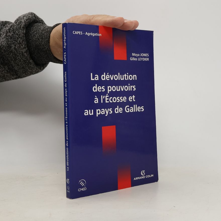 Gilles Leydier La dévolution des pouvoir à l'Ecosse et au pays de Galles