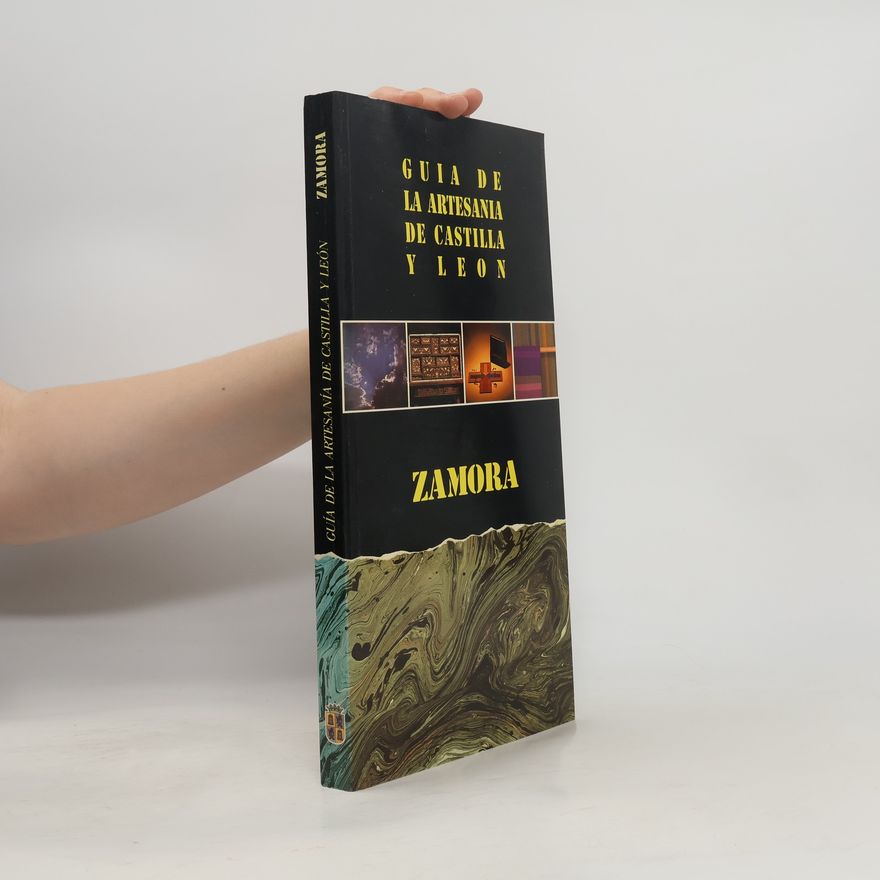 Autorenkollektiv Guia de la artesania de castilla y Leon. Zamora