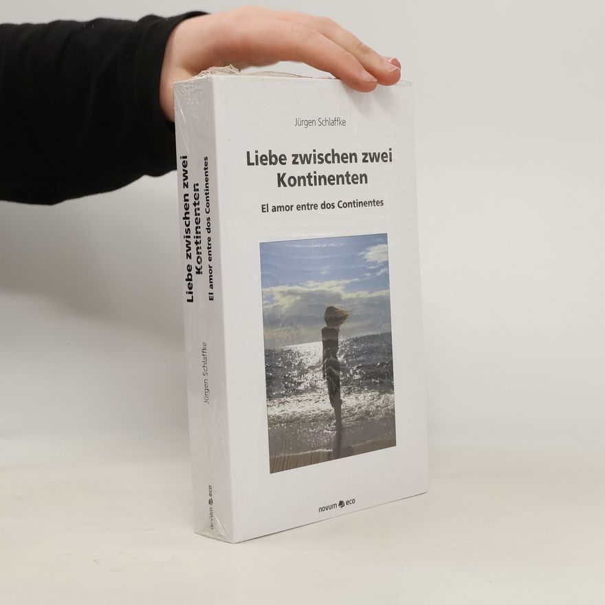 Jürgen Schlaffke Liebe zwischen zwei Kontinenten